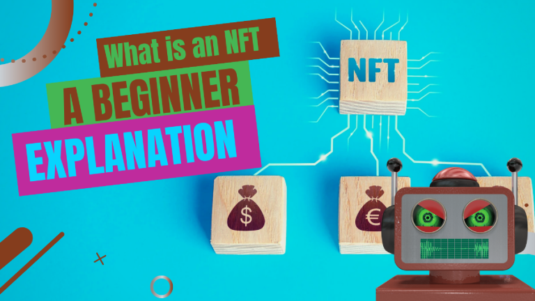 What is an NFT A Beginner Explanation
